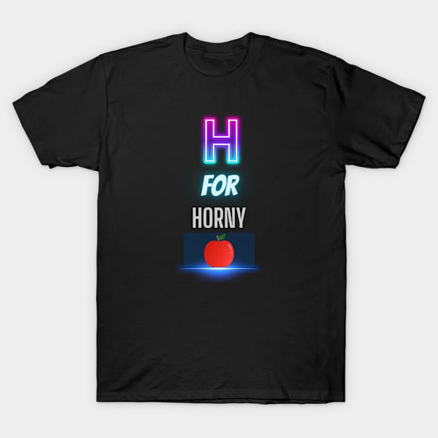 H for HORNY Apple T-Shirt by Vauz-Shop